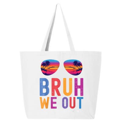 Bruh We Out Teachers Summer Last Day Of School Men Women 25L Jumbo Tote