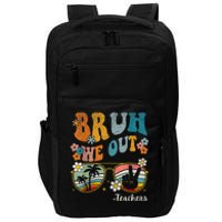 Bruh We Out Teachers Last Day Of School End Of School Year Impact Tech Backpack