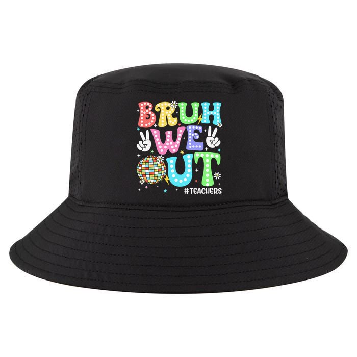 Bruh We Out Teachers Retro Disco Happy Last Day Of School Cool Comfort Performance Bucket Hat