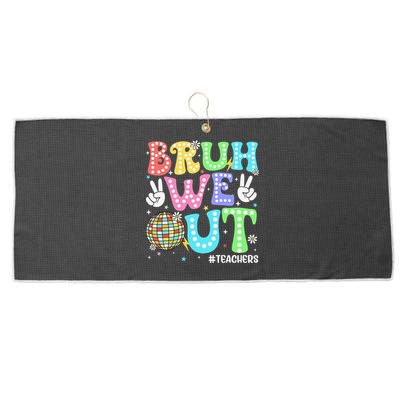 Bruh We Out Teachers Retro Disco Happy Last Day Of School Large Microfiber Waffle Golf Towel