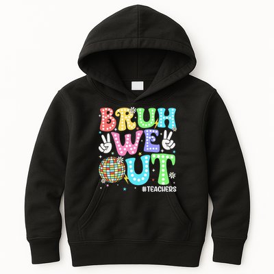 Bruh We Out Teachers Retro Disco Happy Last Day Of School Kids Hoodie