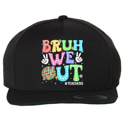 Bruh We Out Teachers Retro Disco Happy Last Day Of School Wool Snapback Cap