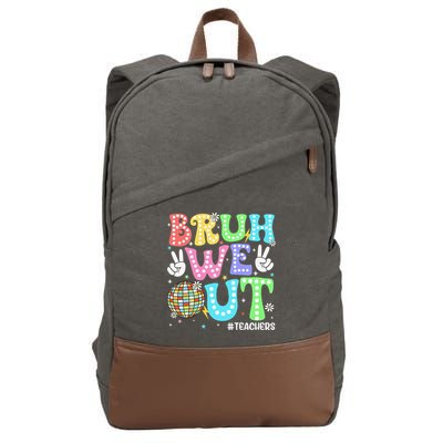 Bruh We Out Teachers Retro Disco Happy Last Day Of School Cotton Canvas Backpack