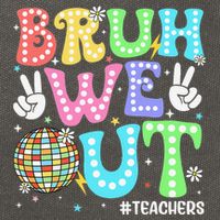 Bruh We Out Teachers Retro Disco Happy Last Day Of School Cotton Canvas Backpack