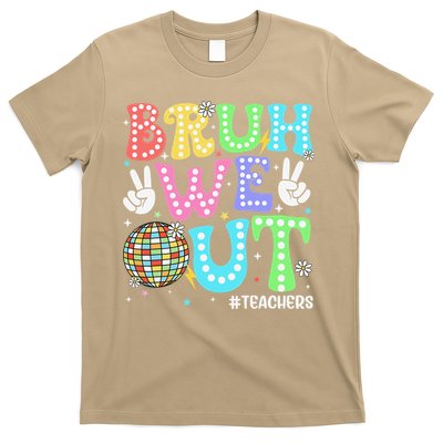 Bruh We Out Teachers Retro Disco Happy Last Day Of School T-Shirt