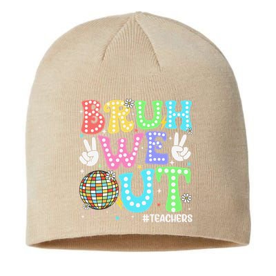 Bruh We Out Teachers Retro Disco Happy Last Day Of School Sustainable Beanie