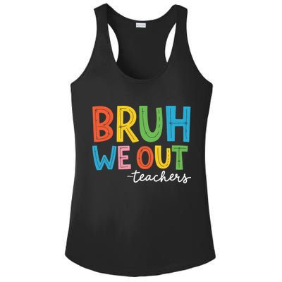Bruh We Out Teachers Funny End Of School Year Teacher Ladies PosiCharge Competitor Racerback Tank