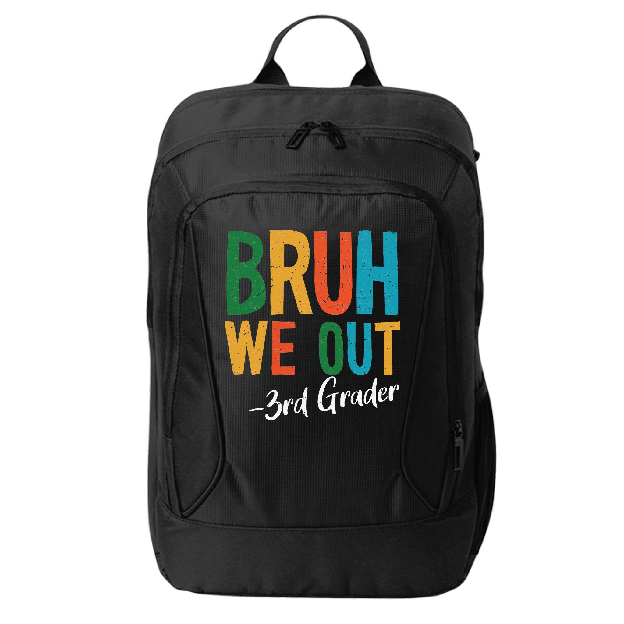 Bruh We Out 3rd Grade Teacher Last Day Of School 2025 City Backpack