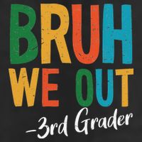 Bruh We Out 3rd Grade Teacher Last Day Of School 2025 11oz C Handle Ceramic Mug