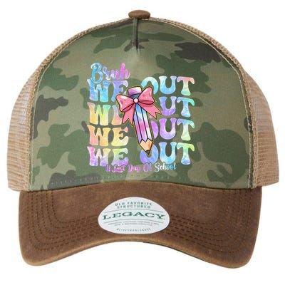 Bruh We Out Tie Dye Happy Last Day Of School Coquette Bow Legacy Tie Dye Trucker Hat