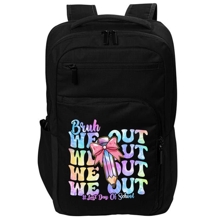 Bruh We Out Tie Dye Happy Last Day Of School Coquette Bow Impact Tech Backpack