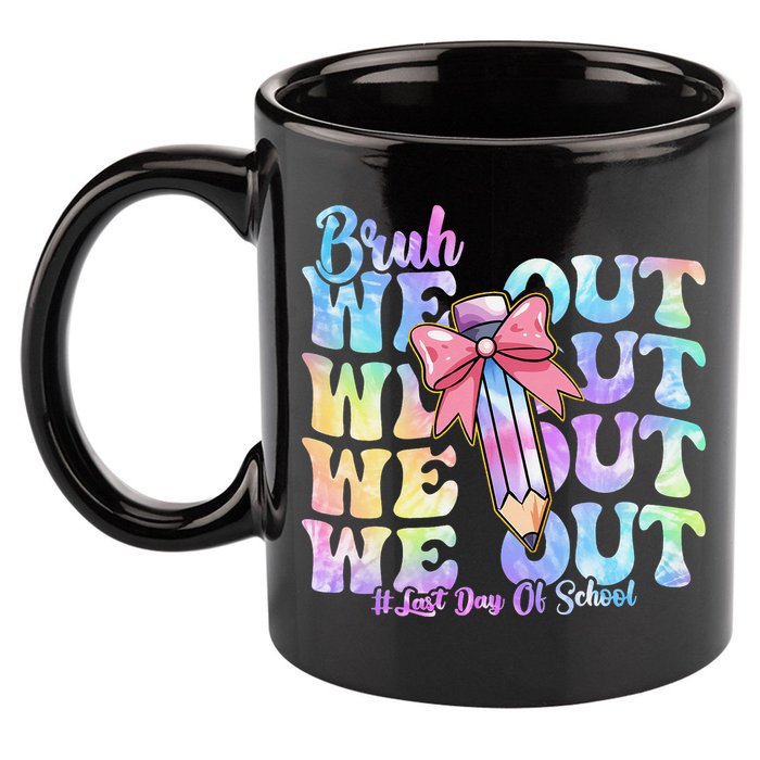Bruh We Out Tie Dye Happy Last Day Of School Coquette Bow 11oz C Handle Ceramic Mug