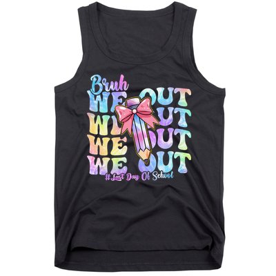 Bruh We Out Tie Dye Happy Last Day Of School Coquette Bow Tank Top