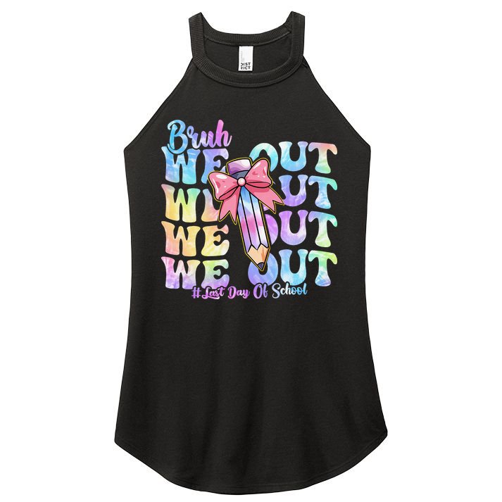 Bruh We Out Tie Dye Happy Last Day Of School Coquette Bow Women's Perfect Tri Rocker Tank