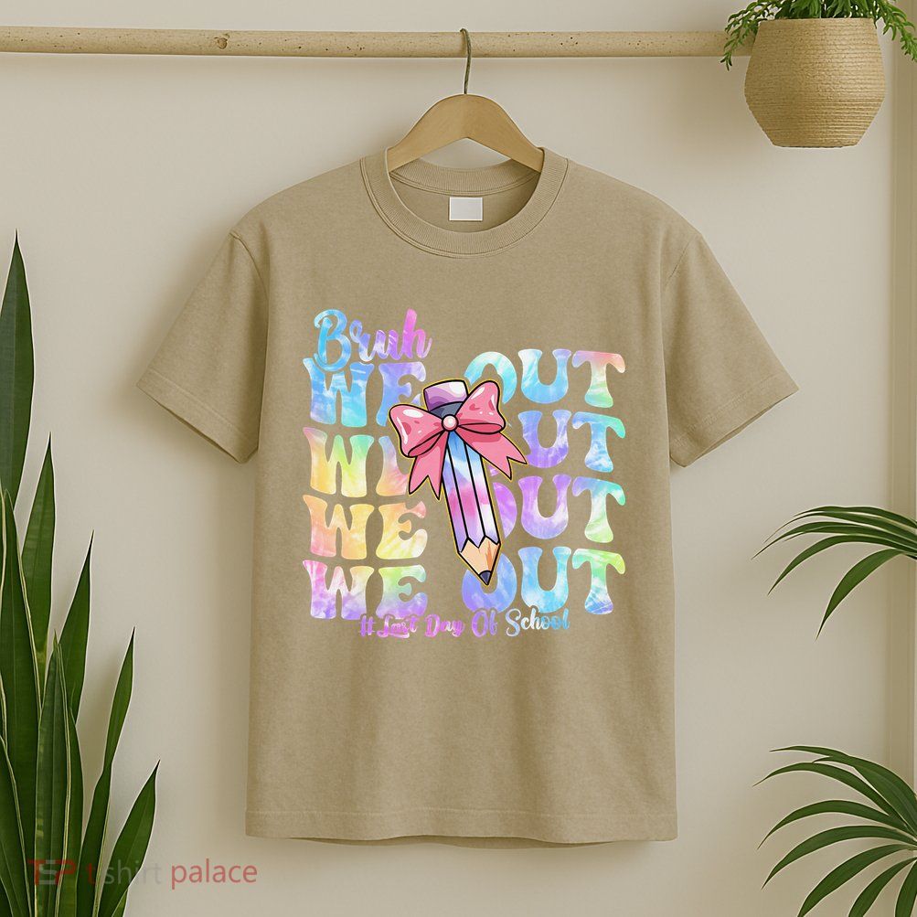 Bruh We Out Tie Dye Happy Last Day Of School Coquette Bow T-Shirt