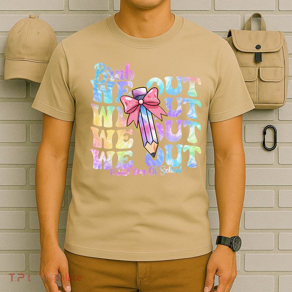 Bruh We Out Tie Dye Happy Last Day Of School Coquette Bow T-Shirt