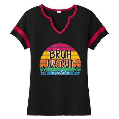 Bruh We Out Teachers End Of School Year Teacher Summer Ladies Halftime Notch Neck Tee