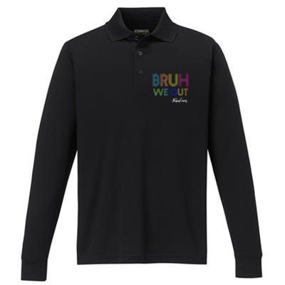 Bruh We Out Teachers End Of School Year Teacher Summer Performance Long Sleeve Polo