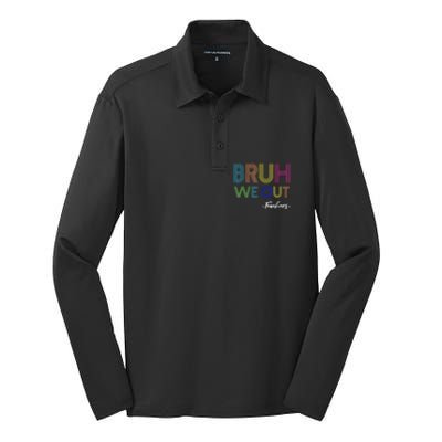 Bruh We Out Teachers End Of School Year Teacher Summer Silk Touch Performance Long Sleeve Polo