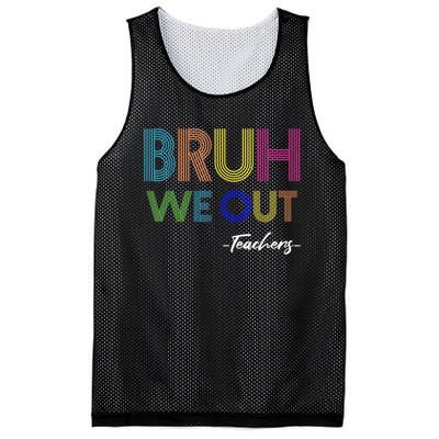 Bruh We Out Teachers End Of School Year Teacher Summer Mesh Reversible Basketball Jersey Tank