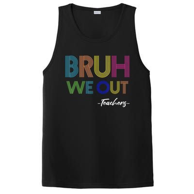 Bruh We Out Teachers End Of School Year Teacher Summer PosiCharge Competitor Tank