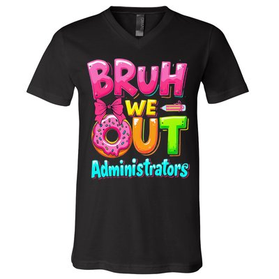 Bruh We Out Administrator Teachers School Paraprofessional V-Neck T-Shirt