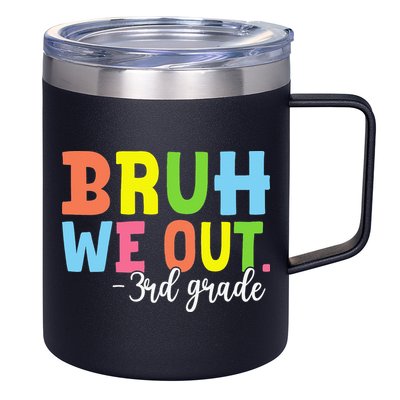 Bruh We Out 3rd Grade Teacher Last Day Of School Student 12oz Stainless Steel Coffee Mug