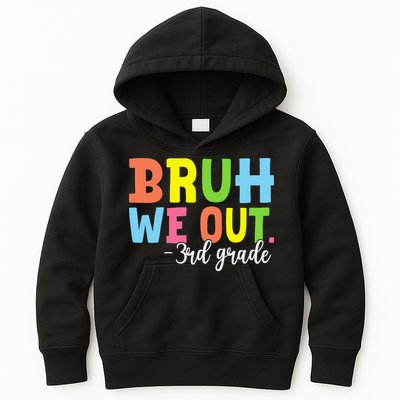 Bruh We Out 3rd Grade Teacher Last Day Of School Student Kids Hoodie