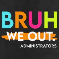 Bruh We Out Administrators End Of School Year Teacher 15oz Campfire Ceramic Mug