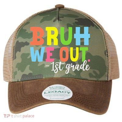 Bruh We Out 1st Grade Teacher Last Day Of School Student Legacy Tie Dye Trucker Hat
