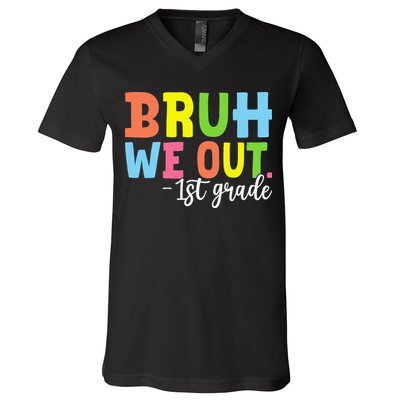 Bruh We Out 1st Grade Teacher Last Day Of School Student V-Neck T-Shirt