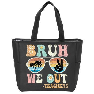 Bruh We Out Groovy Retro Teachers Happy Last Day Of School Zip Tote Bag