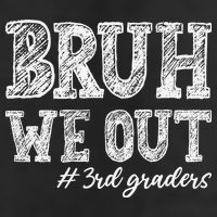 Bruh We Out 3rd Graders Graduation 3rd Grade Teachers 7 Panel Mesh Trucker Snapback Hat