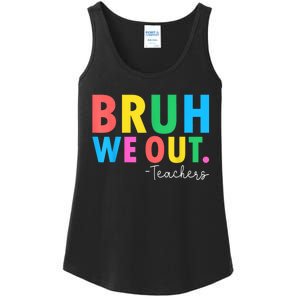 Bruh We Out Teachers Summer Last Day Of School Ladies Essential Tank