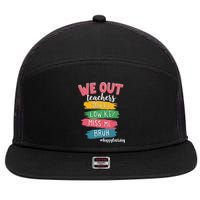 Bruh We Out Teachers Admit It Youll Low Key Miss Me Bruh 7 Panel Mesh Trucker Snapback Hat