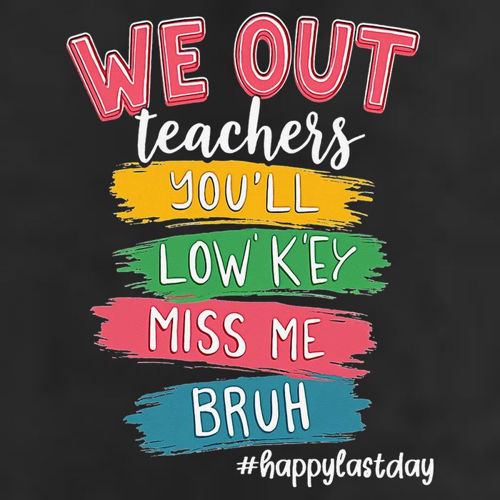 Bruh We Out Teachers Admit It Youll Low Key Miss Me Bruh 7 Panel Mesh Trucker Snapback Hat
