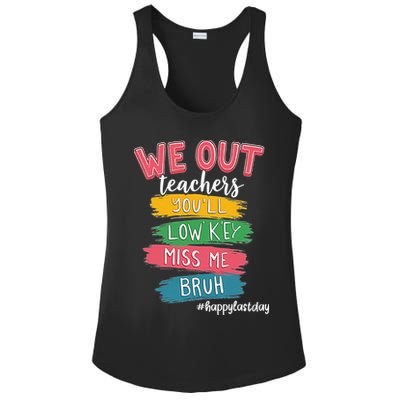Bruh We Out Teachers Admit It Youll Low Key Miss Me Bruh Ladies PosiCharge Competitor Racerback Tank