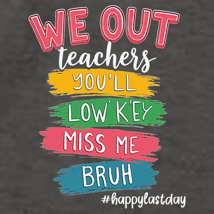 Bruh We Out Teachers Admit It Youll Low Key Miss Me Bruh Vector Backpack
