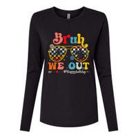 Bruh We Out Happy Last Day Of School Teacher Summer Womens Cotton Relaxed Long Sleeve T-Shirt