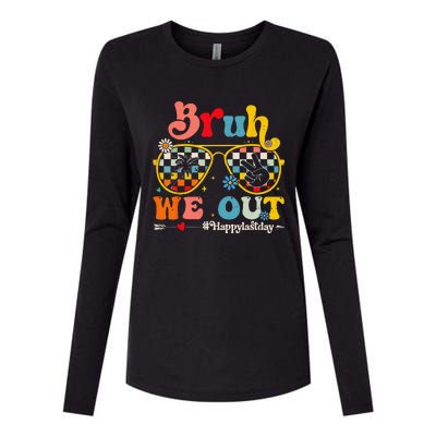 Bruh We Out Happy Last Day Of School Teacher Summer Womens Cotton Relaxed Long Sleeve T-Shirt