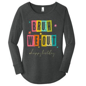 Bruh We Out Happy Last Day Of School Teacher Summer Women's Perfect Tri Tunic Long Sleeve Shirt