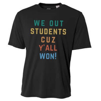 Bruh We Out Teacher YAll Won Cooling Performance Crew T-Shirt