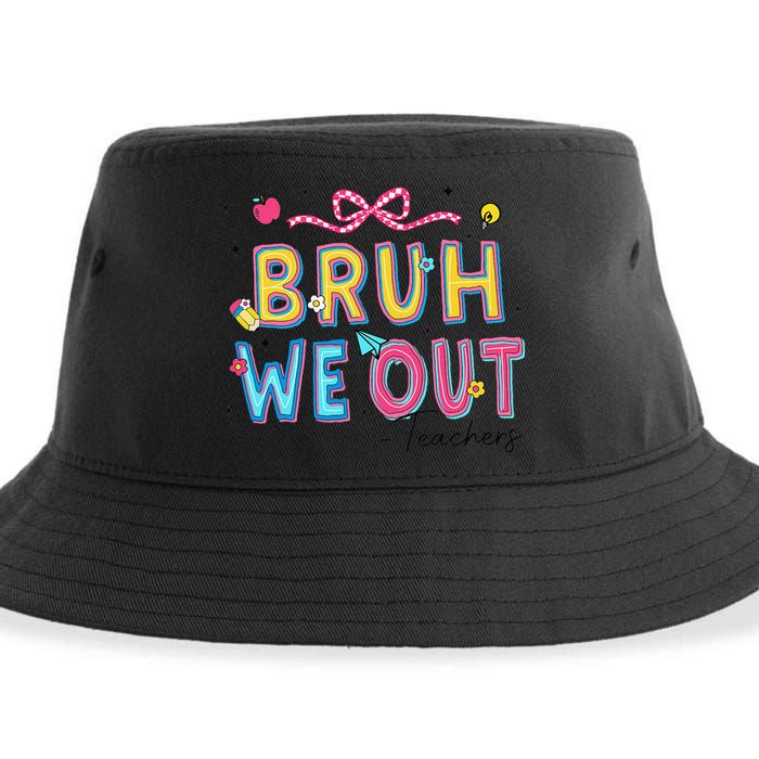 Bruh We Out Teachers Last Day Of School End Of Year Teacher Sustainable Bucket Hat