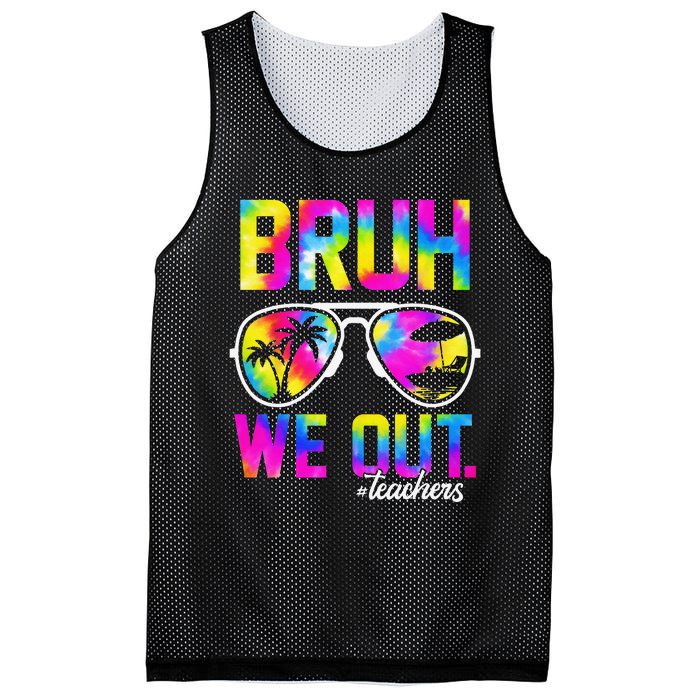 Bruh We Out Teachers Summer Tie Dye Last Day of School Mesh Reversible Basketball Jersey Tank