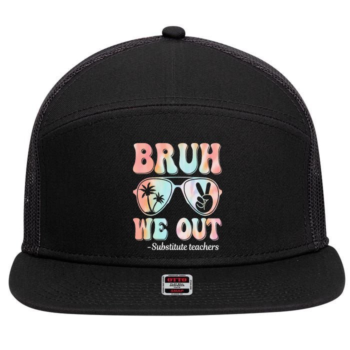 Bruh We Out Substitute Teachers Happy Last Day Of School 7 Panel Mesh Trucker Snapback Hat