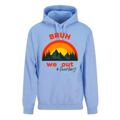 Bruh We Out Cool Gift Unisex Surf Hoodie