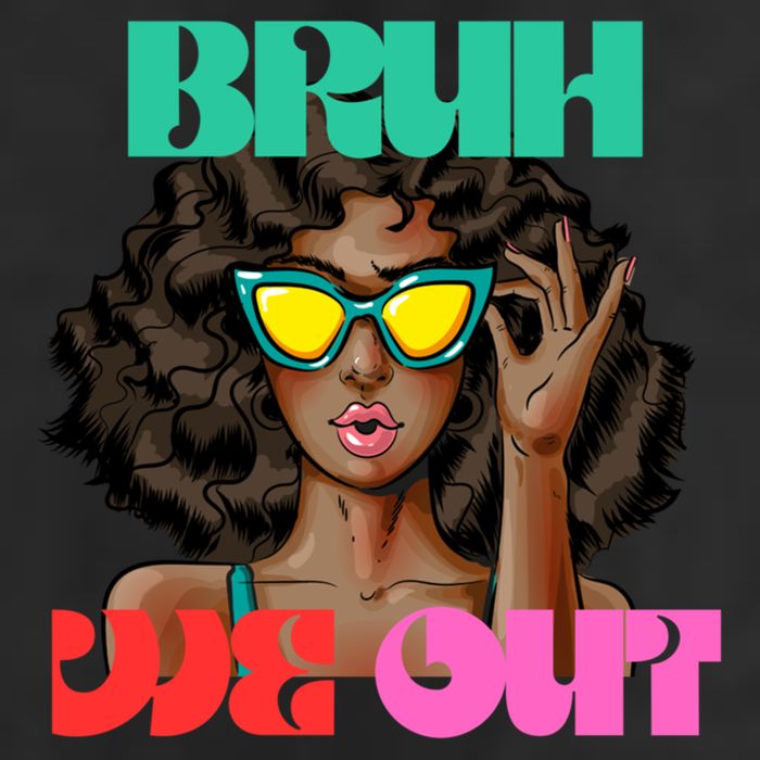 Bruh We Out Gift 7 Panel Mesh Trucker Snapback Hat
