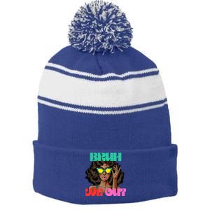 Bruh We Out Gift Stripe Pom Pom Beanie