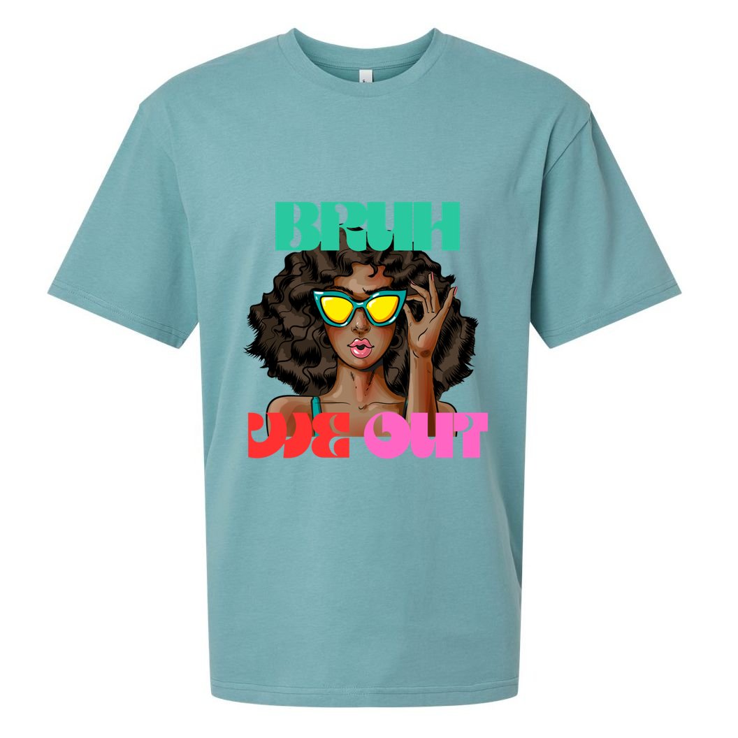 Bruh We Out Gift Sueded Cloud Jersey T-Shirt
