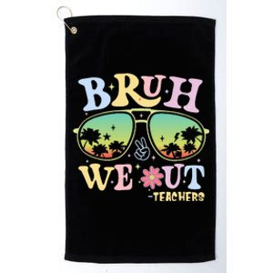 Bruh We Out Teachers Groovy Retro Happy Last Day Of School Platinum Collection Golf Towel